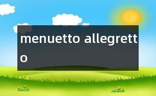 menuetto allegretto