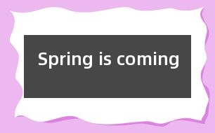 Spring is coming