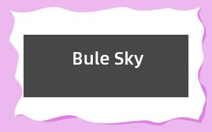 Bule Sky